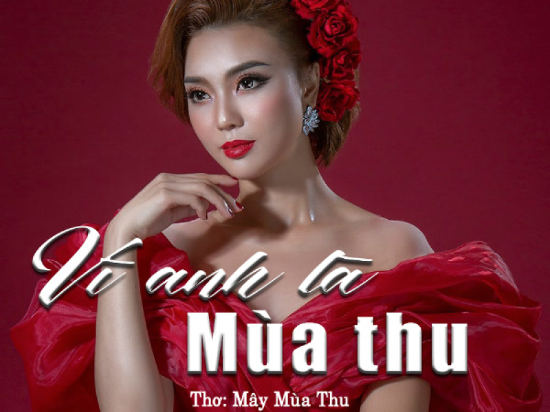 Vì Anh Là Mùa Thu (Beat) (Single)