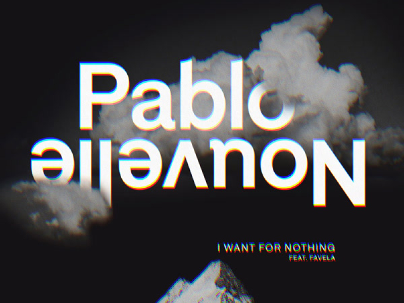 I Want For Nothing (Remixes) (Single)