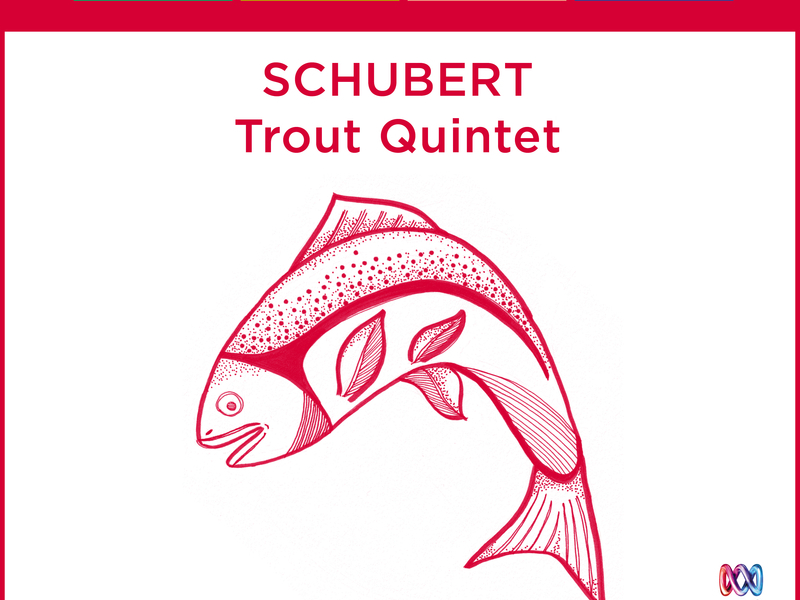 Schubert: Trout Quintet (1000 Years Of Classical Music, Vol. 34)