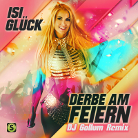 Derbe am Feiern (DJ Gollum Remix) (Single)