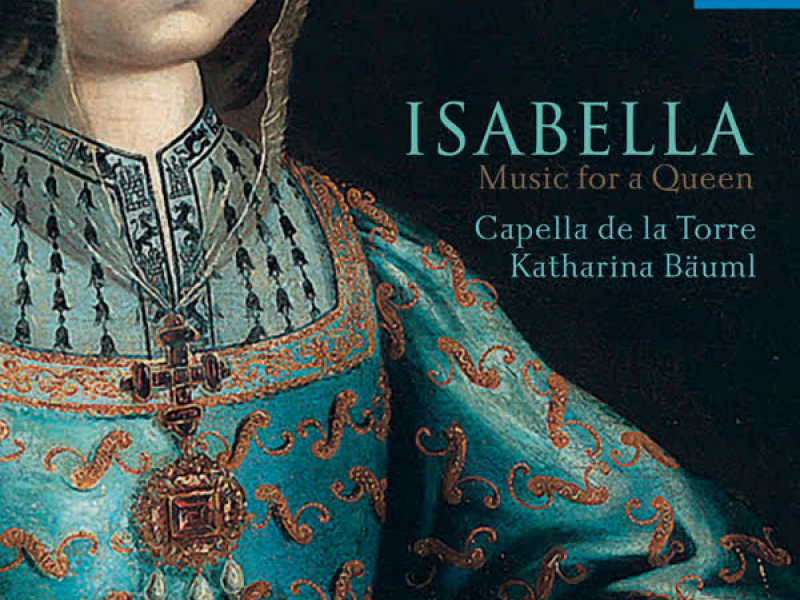 Isabella - Music for a Queen