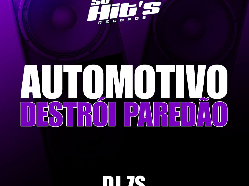 Automotivo Destrói Paredão (Single)