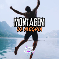Montagem da Alegria (Single)