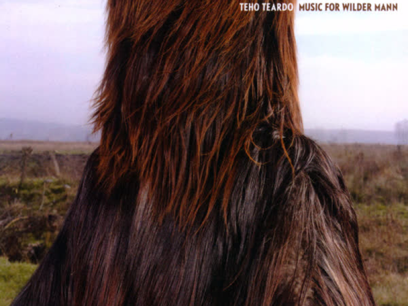 Music for Wilder Mann