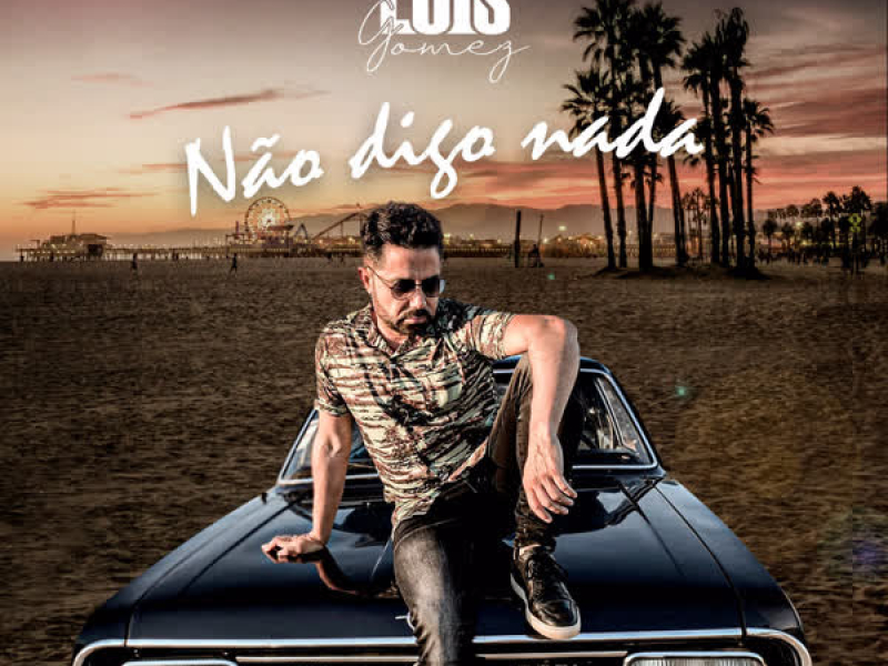 Não Digo Nada (Single)