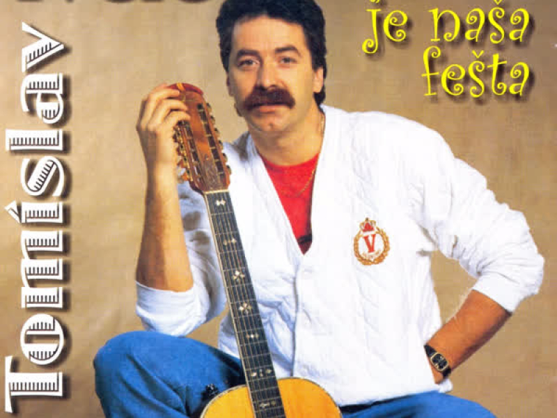 Večeras Je Naša Fešta