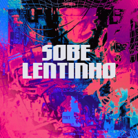 SOBE LENTINHO (Single)