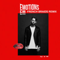 Emotions (French Braids Remix) (Single)