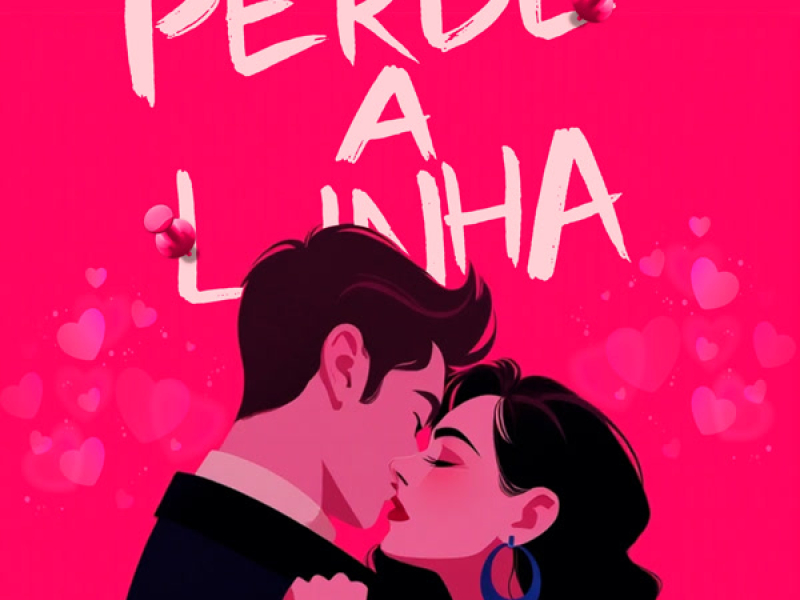 Perde A Linha (Single)