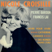 Nicole Croisille chante Pierre Barouh, Francis Lai (Single)