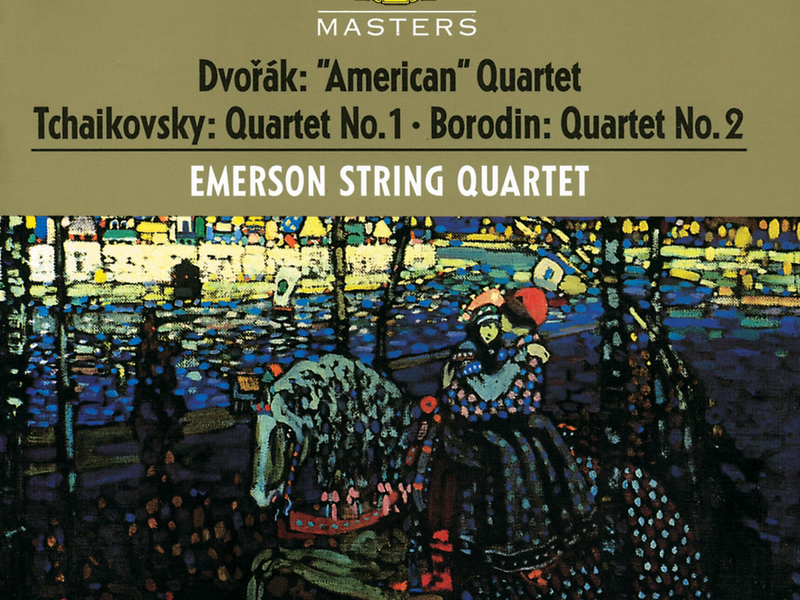 Dvorák / Tchaikovsky / Borodin: String Quartets