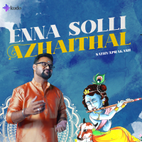 Enna Solli Azhaithal (Single)