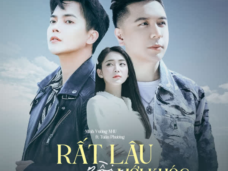 Rất Lâu Rồi Mới Khóc (feat. Tuấn Phương) [Lofi Mix] (Single)