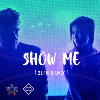 Show Me (ZOLA Remix) (Single)