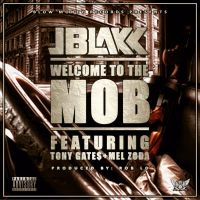 Welcome to the Mob (feat. Tony Gates & Mel Zoda) (Single)