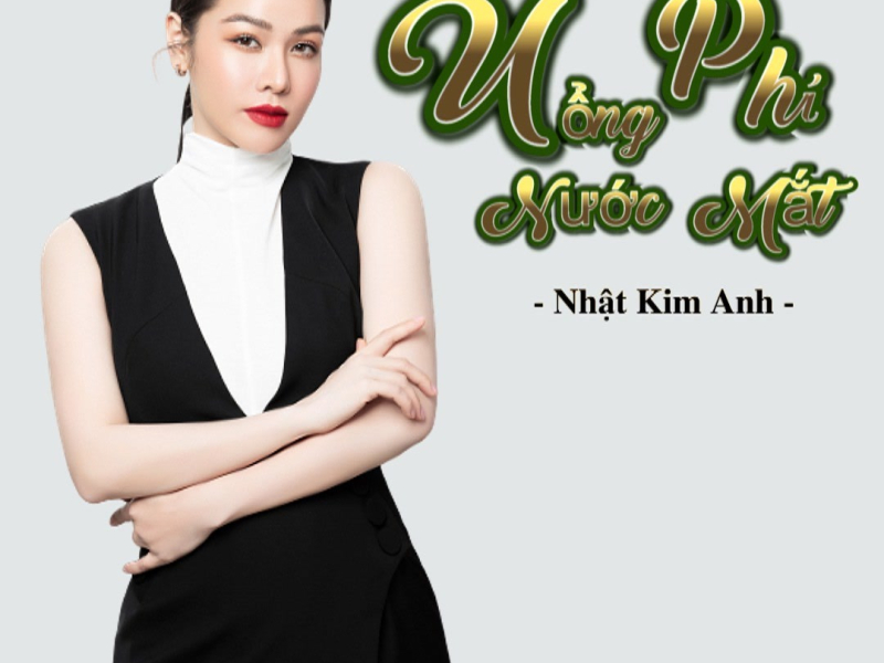 Uổng Phí Nước Mắt (Single)