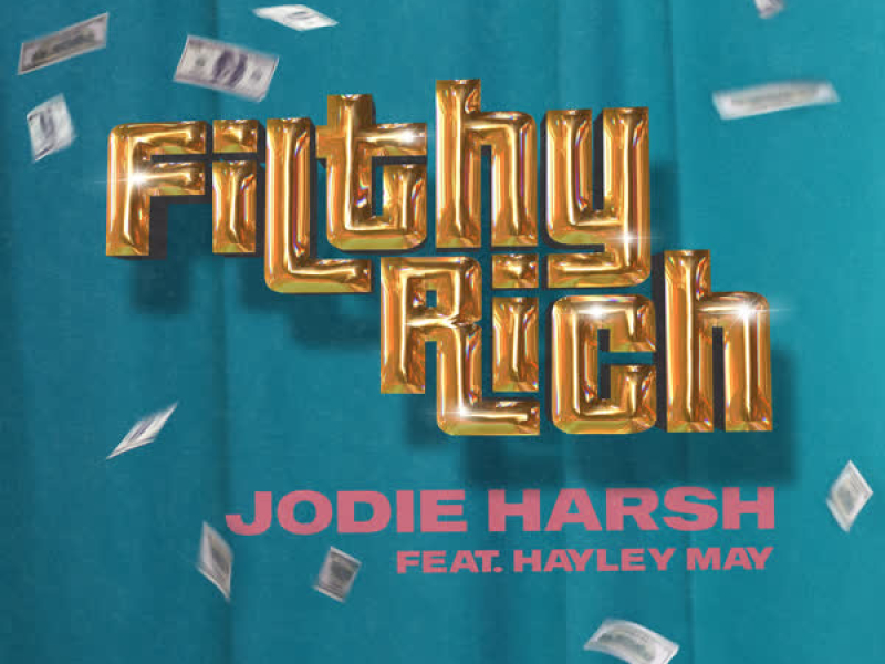 Filthy Rich (Single)