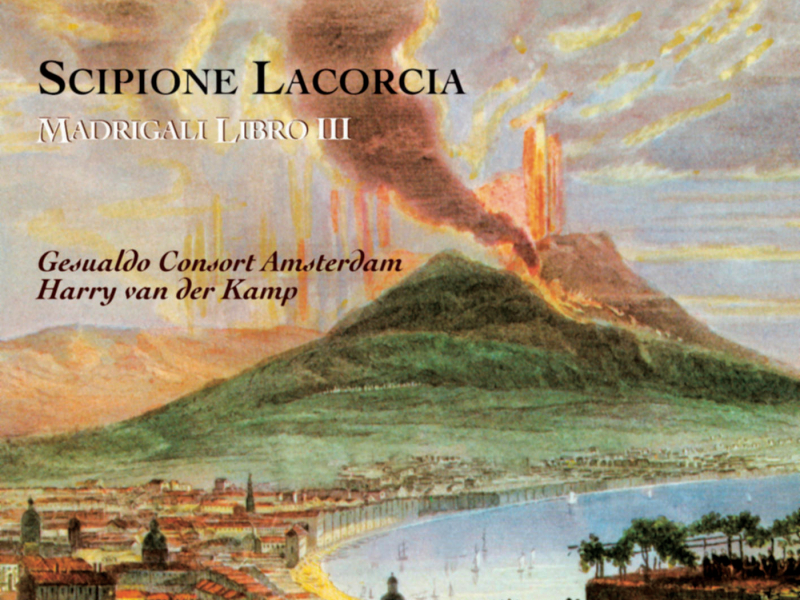 Lacorcia: Madrigals-Musica Vulcanica