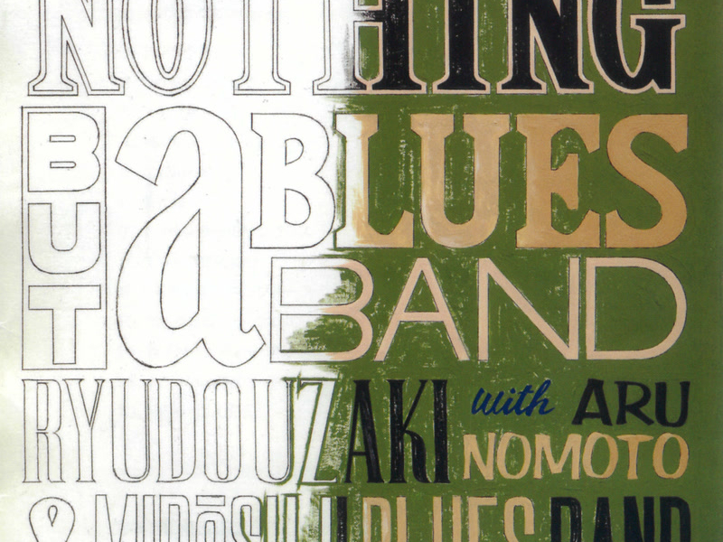 Nothing But a Blues Band