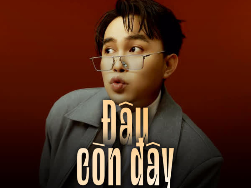 Đâu Còn Đây (Remix) (Single)