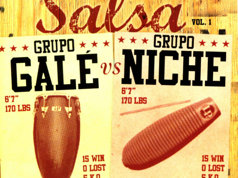 Mano A Mano de la Salsa, Vol. 1: Grupo Galé vs. Grupo Niche