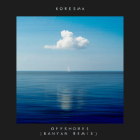 Offshores (Banyan Remix) (Single)