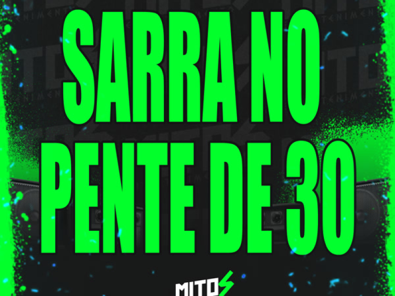 Sarra No Pente De 30 (Single)