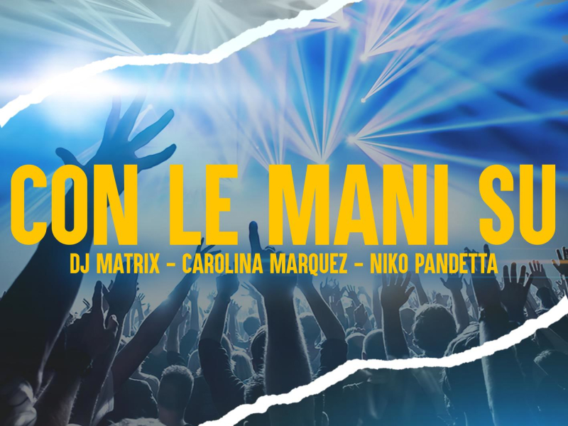 Con le mani su (Single)