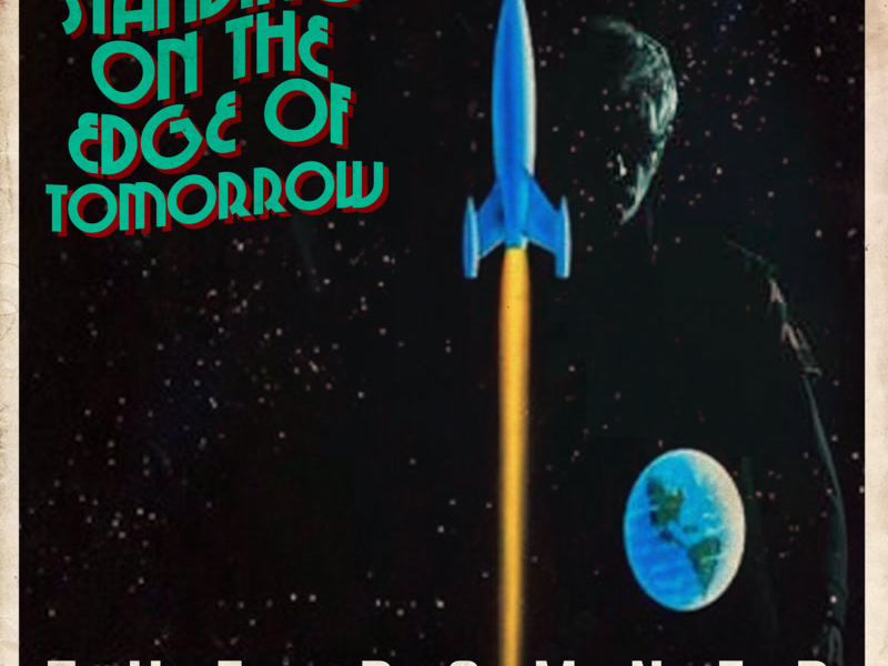 Standing On The Edge Of Tomorrow (Single)