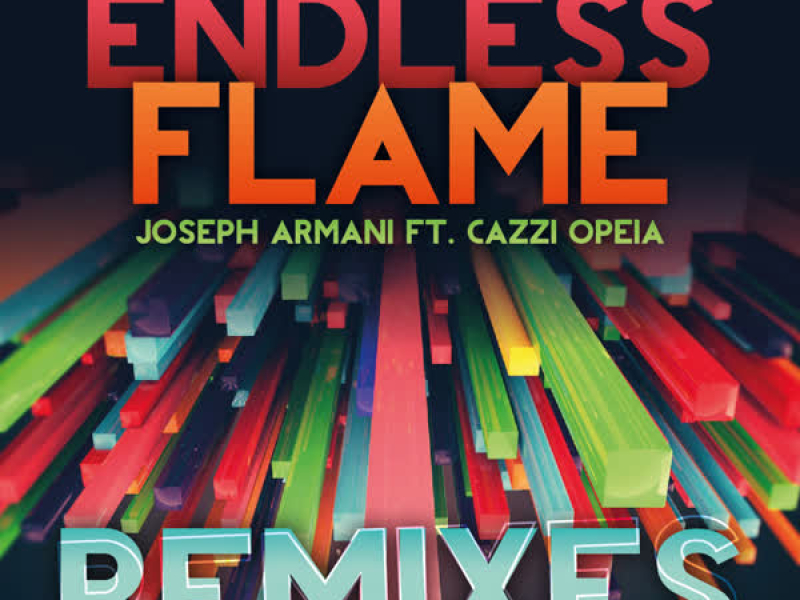 Endless Flame - Remixes