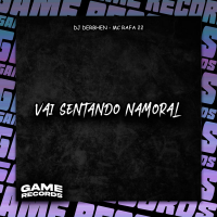 Vai Sentando Namoral (Single)