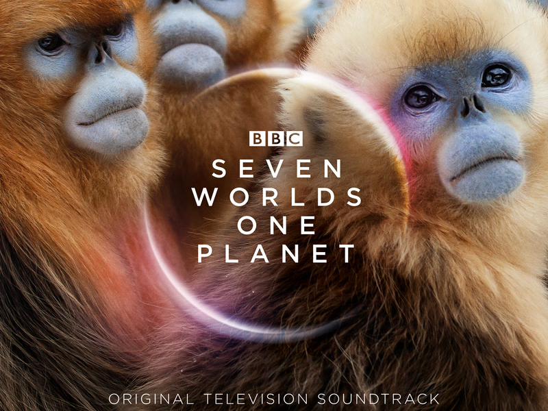 Seven Worlds One Planet (Original Television Soundtrack)