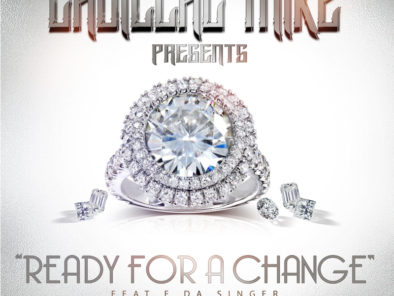 Ready for a Change (feat. E Da Singer)