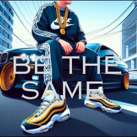 Be The Same (Single)