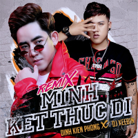 Mình Kết Thúc Đi (Remix) (Beat) (Single)