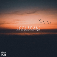 Lose It All (Single)