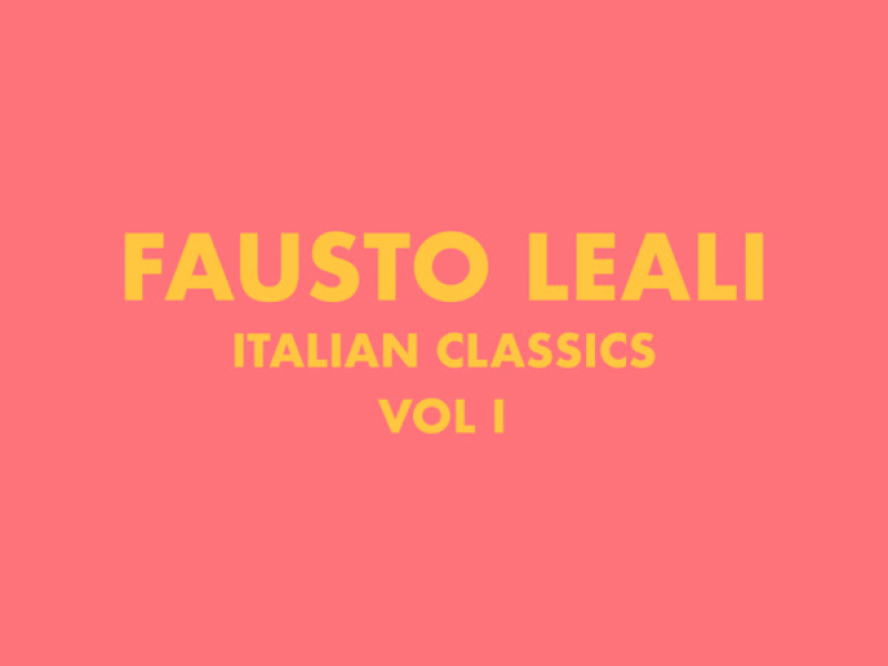 Italian Classics: Fausto Leali Collection, Vol. 1