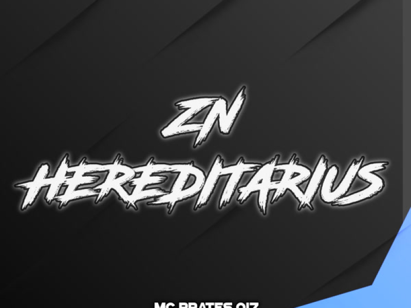 ZN HEREDITARIUS (Single)