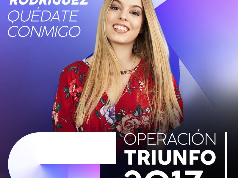 Quédate Conmigo (Operacíon Triunfo 2017)