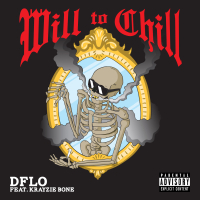 Will to Chill (feat. Krayzie Bone) - Single