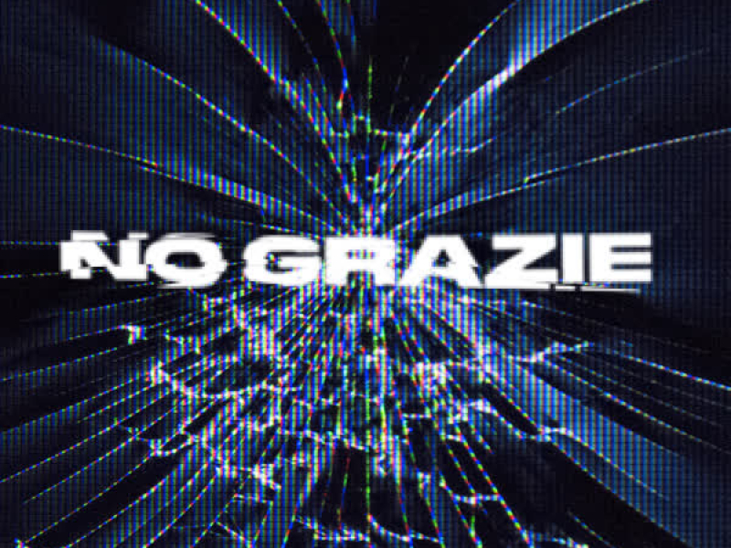 NO GRAZIE (Single)