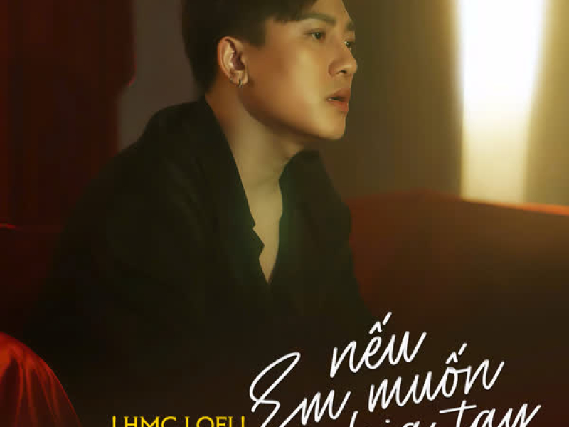 Nếu Em Muốn Chia Tay (HMC Lofi Mix) (Single)