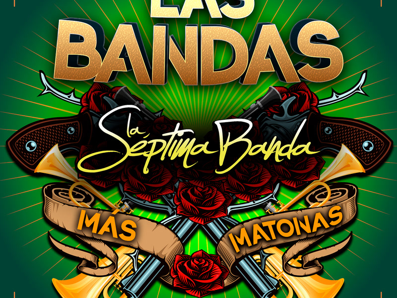 Las Bandas Más Matonas