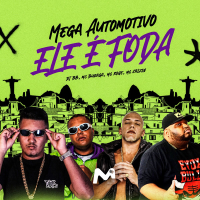 MEGA AUTOMOTIVO ELE É FODA (Single)