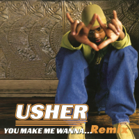 You Make Me Wanna... (Remix) (EP)