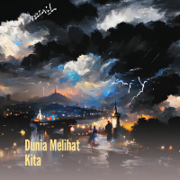 Dunia Melihat Kita (Single)