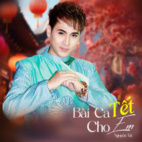 Bài Ca Tết Cho Em (Single)
