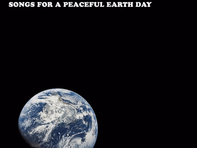 Small World: Songs for a Peaceful Earth Day