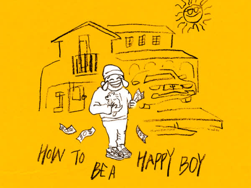How to be A Happy Boy