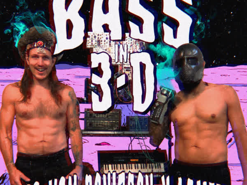 Bass in 3-D (Single)